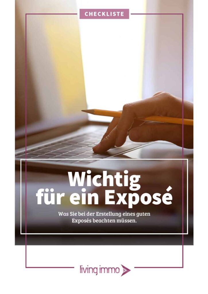 Was gehört in ein Exposé?
